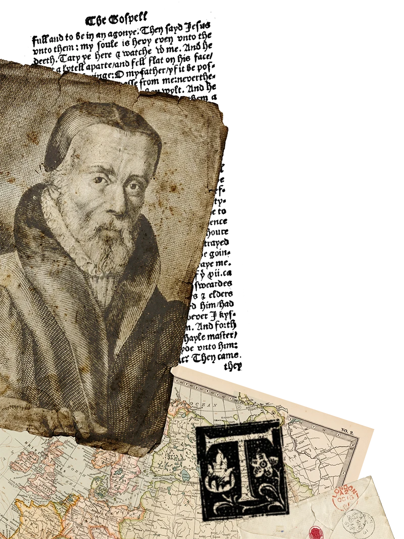 William Tyndale collage William Tyndale collage
